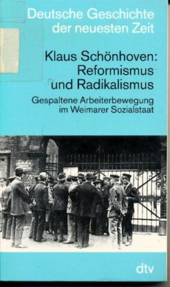 Reformismus und Radikalismus
