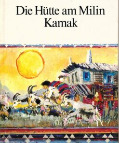 Die Hütte am Milin Kamak