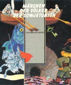 Märchen der Völker der Sowjetunion – Baltikum