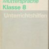 Unterrichtshilfen Muttersprache Klasse 8