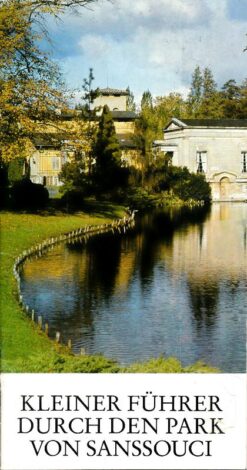 Kleiner Führer durch Sanssouci