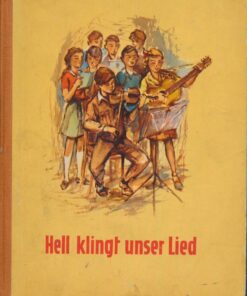 Hell klingt unser Lied