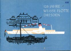 125 Jahre Weisse Flotte Dresden