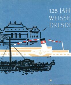 125 Jahre Weisse Flotte Dresden