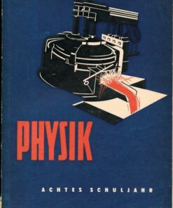 Physik Klasse 8 achtes Schuljahr Teil 2 Lehrbuch DDR