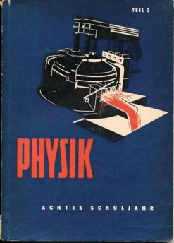 Physik Klasse 8 achtes Schuljahr Teil 2 Lehrbuch DDR