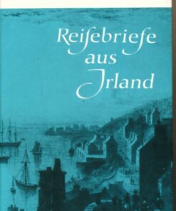 Reisebriefe aus Irland