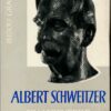 Albert Schweitzer ein Lebensbild