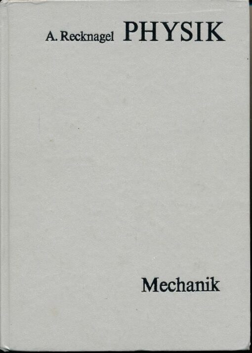 Physik Mechanik