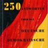 250 Fragen – 250 Antworten über die Deutsche Demokratische Republik