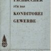 Fachbücher für das Konditoreigewerbe
