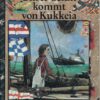 Unser Schiff kommt von Kukkeia