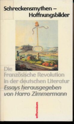 Schreckensmythen – Hoffnungsbilder