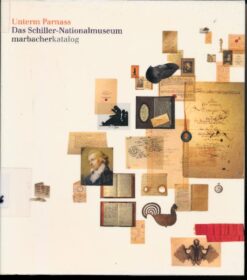 Unterm Parnass  Das Schiller-Nationalmuseum marbacherkatalog