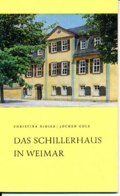 Das Schillerhaus in Weimar