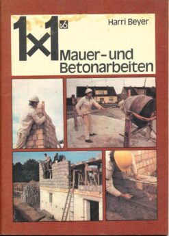 1x1 Mauer- und Betonarbeiten