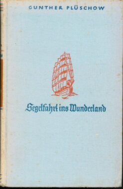 Segelfahrt ins Wunderland