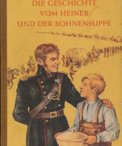 Die Geschichte vom Heiner und der Bohnensuppe