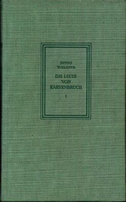 Die Leute von Karvenbruch I
