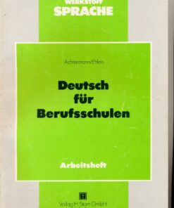 Deutsch für Berufsschulen Arbeitsheft Werkstoff Sprache