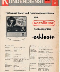 Nordmende Tonbandgerät Exklusiv A / B Service-Anleitung Technische Daten und Funktionsbeschreibung