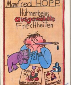 Hühnerbeins ausgewählte Frechheiten