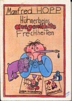 Hühnerbeins ausgewählte Frechheiten