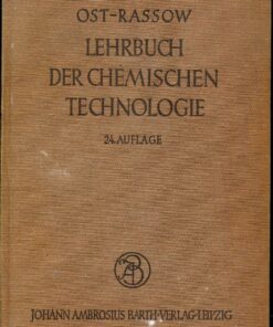 Lehrbuch der chemischen Technologie