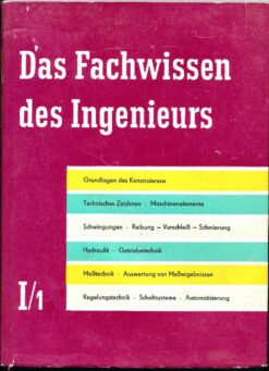 Fachwissen des Ingenieurs Band I