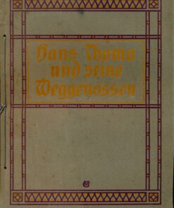 Hans Thoma und seine Weggenossen