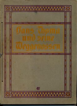 Hans Thoma und seine Weggenossen