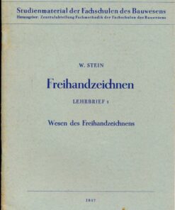 Freihandzeichen Lehrbrief 1 Wesen des Freihandzeichnens
