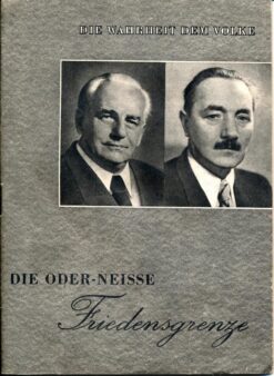 Die Oder-Neisse Friedensgrenze – Die Wahrheit dem Volke