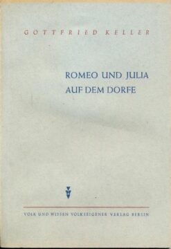 Romeo und Julia auf dem Dorfe