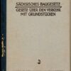 Sächsisches Baugesetz / Gesetz über den Verkehr von Grundstücken