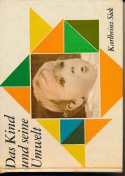 Das Kind und seine Umwelt