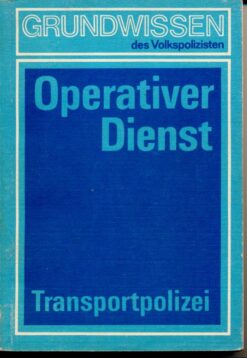 Der Transportpolizist im operativen Dienst