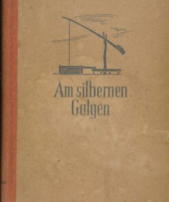 Am silbernen Galgen