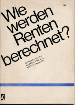 Wie werden Renten berechnet?