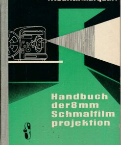 Das Schmalfilm-Lehrbuch
