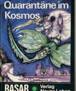 Quarantäne im Kosmos