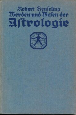 Werden und Wesen der Astrologie