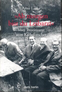 Ab morgen bist du mein Leibarzt