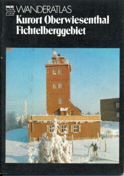 Wanderatlas Kurort Oberwiesenthal Fichtelberggebiet