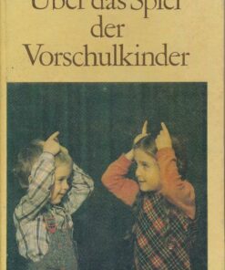 Über das Spiel der Vorschulkinder