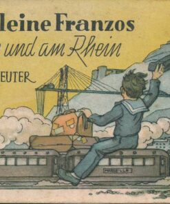 Der kleine Franzos daheim und am Rhein