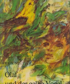 Olaf und der gelbe Vogel