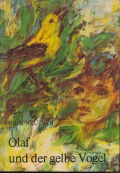 Olaf und der gelbe Vogel