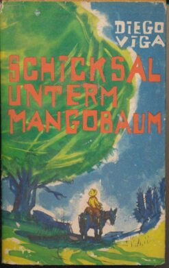 Schicksal unterm Mangobaum