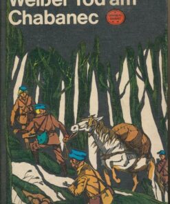 Weißer Tod am Chabanec